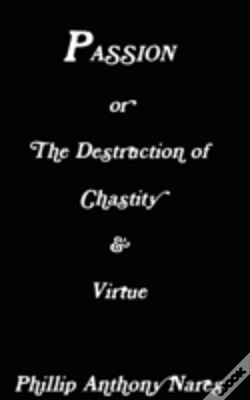 Capa do artigo Passion Or The Destruction Of Chastity & Virtue