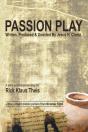 Passion Play: Written, Produced   Direct - Preview