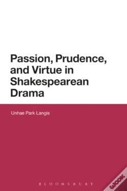 Capa do artigo Passion, Prudence, And Virtue In Shakespearean Drama