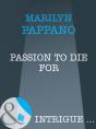 Passion To Die For - Preview