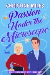 Passion Under The Microscope