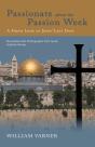 Passionate About The Passion Week - Preview