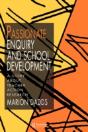 Passionate Enquiry And School Development - Preview