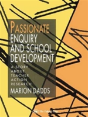 Passionate Enquiry And School Development - Preview