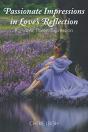 Passionate Impressions In Love'S Reflection - Preview