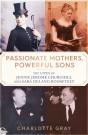 Passionate Mothers, Powerful Sons - Preview