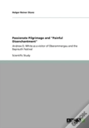 Capa do artigo Passionate Pilgrimage And "Painful Disenchantment"