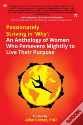Passionately Striving In Why