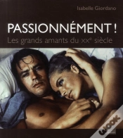 Capa do artigo Passionnément ! Les Grands Amants Du Xx Siècle