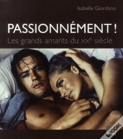 Capa do artigo Passionnément ! Les Grands Amants Du Xx Siècle