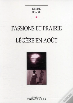 Capa do artigo Passions Et Prairie ; Légère En Août