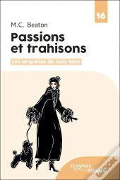 Passions Et Trahisons