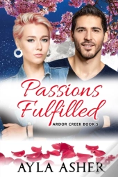 Passions Fulfilled
