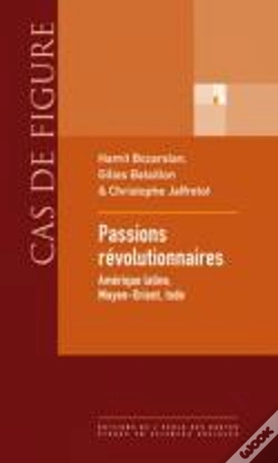 Capa do artigo Passions Révolutionnaires ; Amérique Latine, Moyen-Orient, Inde