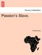 Passion'S Slave. - Preview