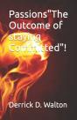 Passionsthe Outcome Of Staying Committed! - Preview