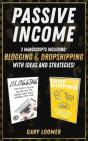 Passive Income: 2 Manuscripts Including - Preview