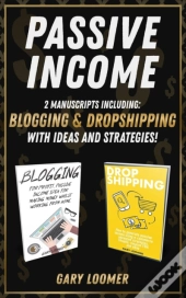 Passive Income: 2 Manuscripts Including