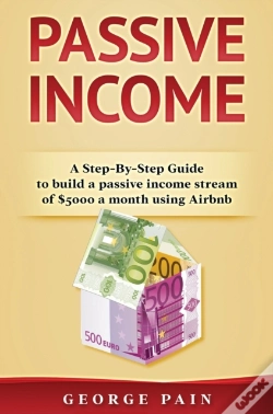 Capa do artigo Passive Income: A Step-By-Step Guide To