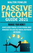 Passive Income Guide 2021