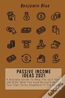 Passive Income Ideas 2021