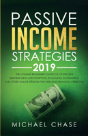 Passive Income Strategies 2019 - Preview