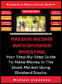 Passive Income With Dividend Investing - Preview