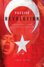 Passive Revolution - Preview