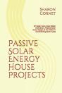 Passive Solar Energy House Projects: Diy - Preview