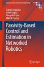 Passivity-Based Control And Estimation In Networked Robotics - Preview
