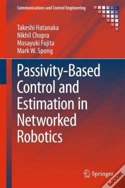 Capa do artigo Passivity-Based Control And Estimation In Networked Robotics