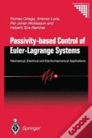Passivity-Based Control Of Euler-Lagrange Systems