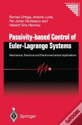 Passivity-Based Control Of Euler-Lagrange Systems
