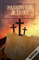 Passover A.D. 33
