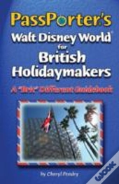 Passporter'S Walt Disney World For British Holidaymakers