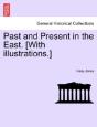 Past And Present In The East. (With Illu - Preview