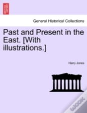 Capa do artigo Past And Present In The East. (With Illu