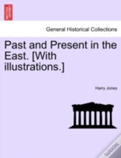 Capa do artigo Past And Present In The East. (With Illu