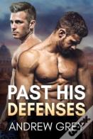 Past His Defenses