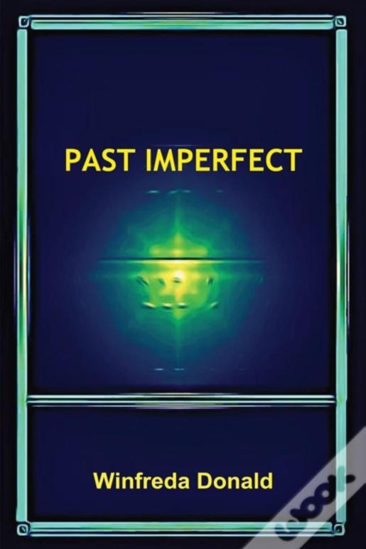 Past Imperfect