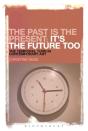 Past Is The Present; It'S The Future Too - Preview
