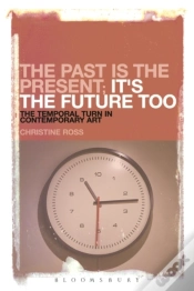 Capa do artigo Past Is The Present; It