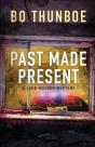Past Made Present - Preview