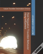 Capa do artigo Past Negative Traveller Behavior How Influence