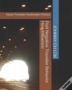 Capa do artigo Past Negative Traveller Behavior How Influence