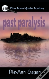 Past Paralysis