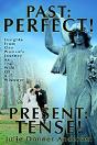 Past: Perfect! Present: Tense! - Preview