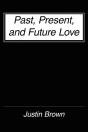 Past, Present, And Future Love - Preview
