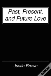 Capa do artigo Past, Present, And Future Love