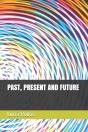 Past, Present And Future - Preview